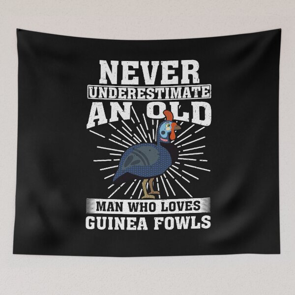 Item preview, Never Underestimate An Old Man Who Loves Guinea Fowls designed and sold by CosmoKitsch.