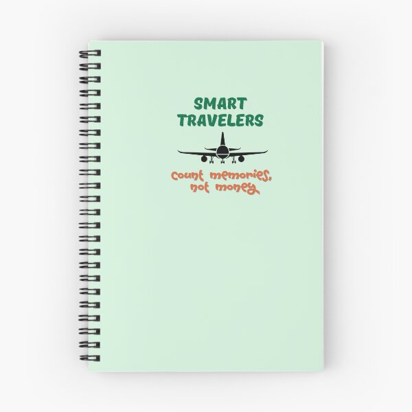 Item preview, Smart Travelers Count Memories, Not Money designed and sold by Zoaluxe.