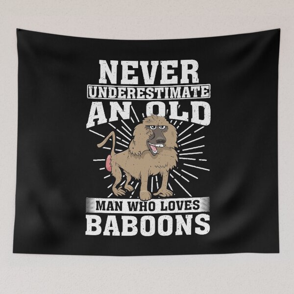 Item preview, Never Underestimate An Old Man Who Loves Baboons  designed and sold by CosmoKitsch.