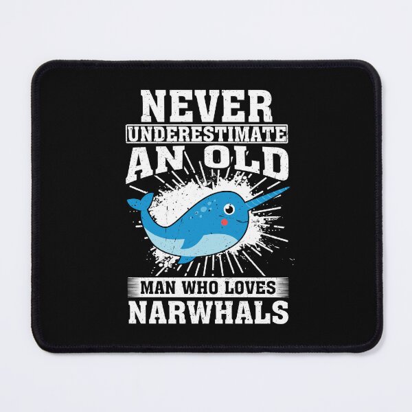 Item preview, Never Underestimate An Old Man Who Loves Narwhals designed and sold by CosmoKitsch.