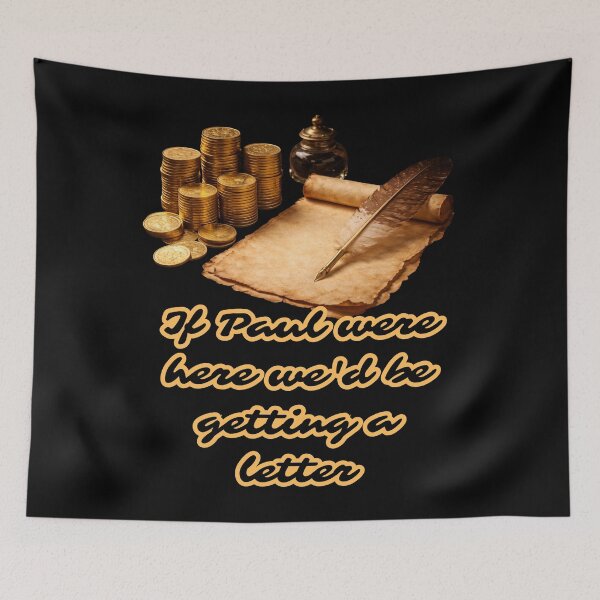 Item preview, If Paul were here we'd be getting a letter designed and sold by Jusiasw.