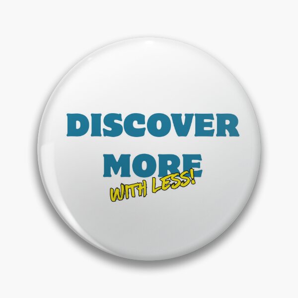 Item preview, Discover More With Less! designed and sold by Zoaluxe.