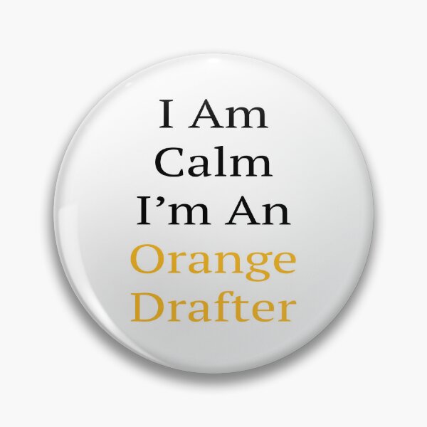Item preview, I Am Calm I'm an Orange Drafter designed and sold by ketchupstrain.