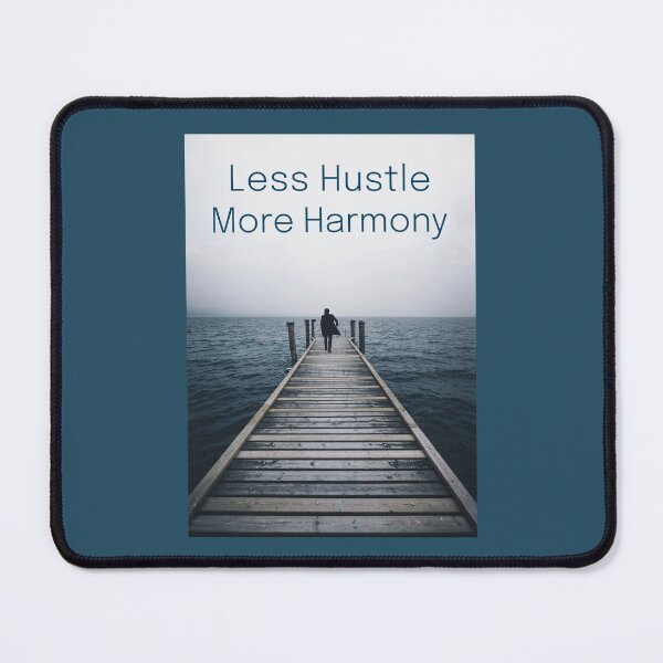Item preview, Less Hustle More Harmony Living Simple designed and sold by Sachie's Studio.