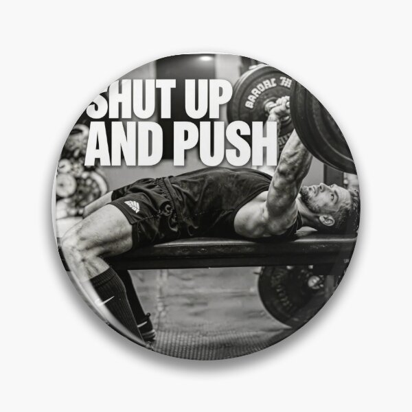 Item preview, Shut up and push designed and sold by Noexcusesstore.