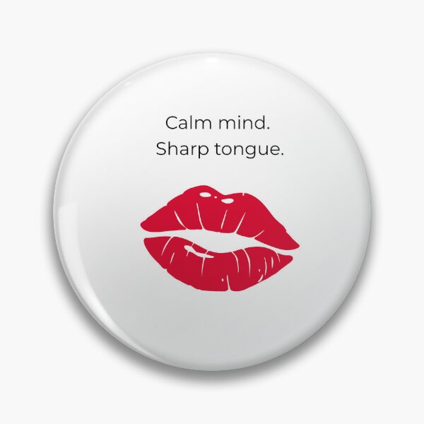 Item preview, Calm mind. Sharp tongue. designed and sold by Ollavoila.