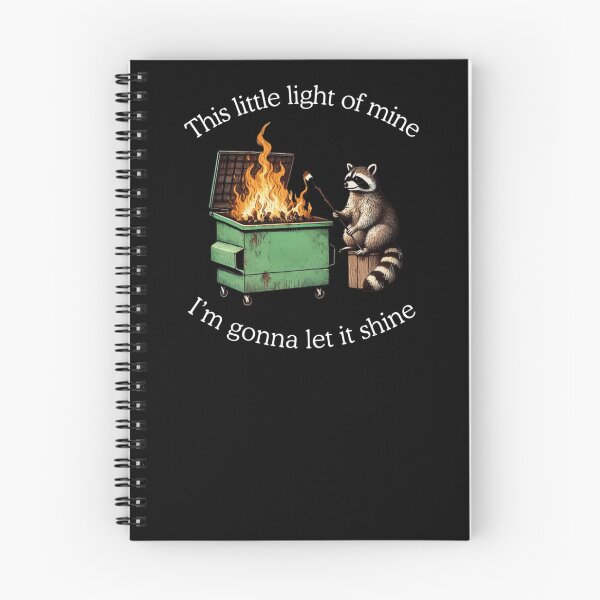 Item preview, This Little Light Of Mine I’m Gonna Let It Shine Raccoon Dumpster Fire Meme designed and sold by krystalRomanart.