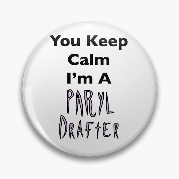 Item preview, You Keep Calm I'm a Paryl Drafter designed and sold by ketchupstrain.