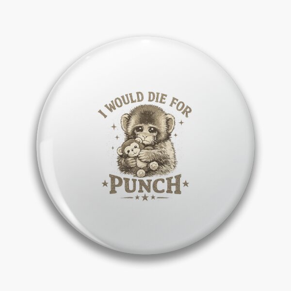 Item preview, I Would Die For Punch Sad Baby Monkey Meme designed and sold by akiotatsuo.