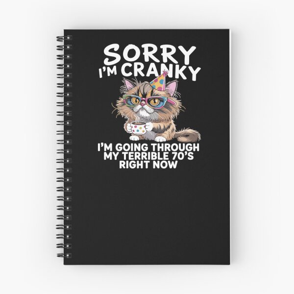 Item preview, Sorry I’m Cranky, I’m Going Through My Terrible 70’s Right Now designed and sold by krystalRomanart.