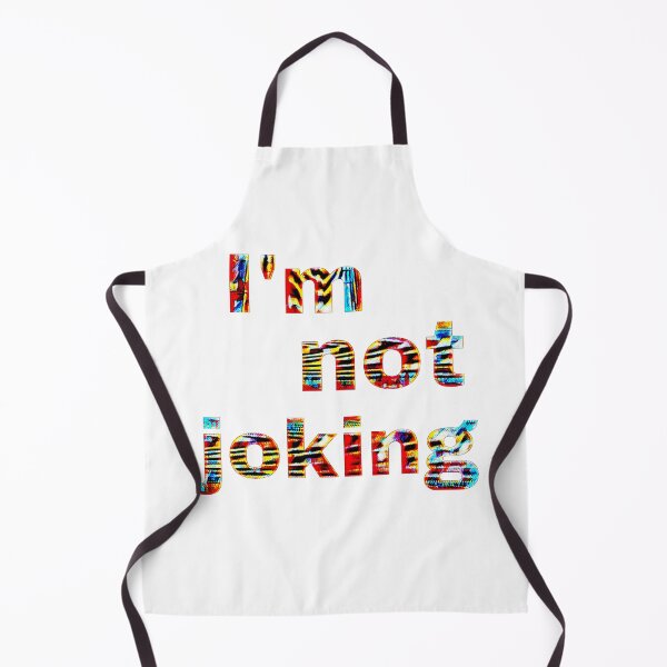 Item preview, I'M NOT JOKING designed and sold by Salisha Wheeler.
