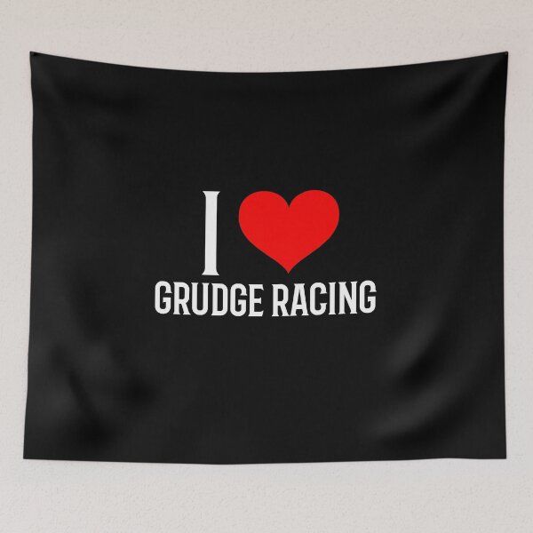 Item preview, I Love Grudge Racing Funny Drag Racing Money Race Statement designed and sold by CarantinedChaos.