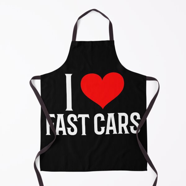 Item preview, I Love Fast Cars Funny Racing Speed Car Enthusiast Statement designed and sold by CarantinedChaos.