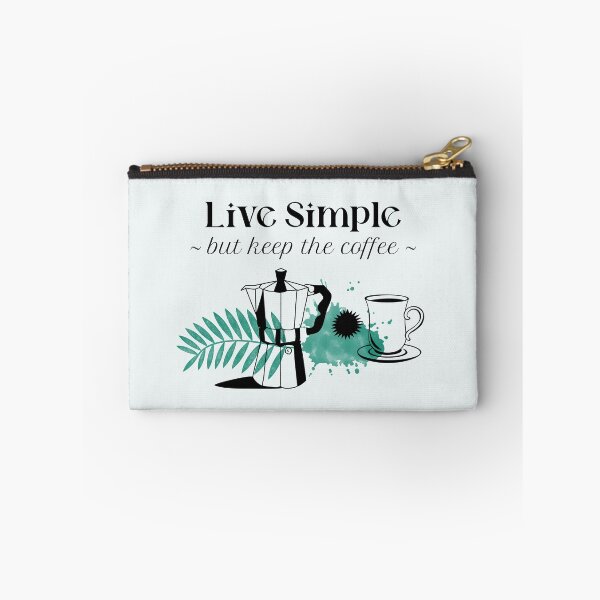 Item preview, Live Simple But Keep the Coffee Living Simple designed and sold by Sachie's Studio.