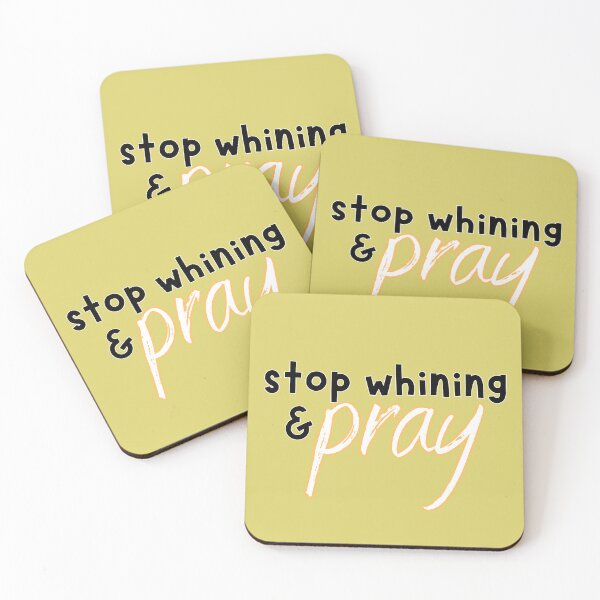 Item preview, Stop Whining and Pray – Bold Motivational Typography Design designed and sold by gyrate.