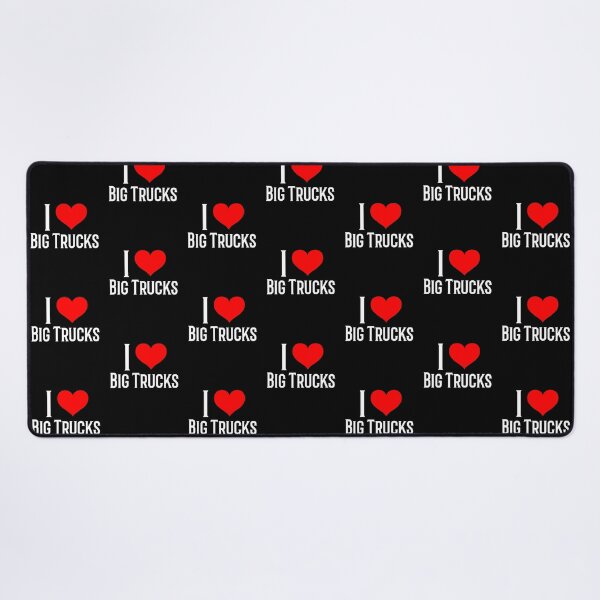 Item preview, I Love Big Trucks Funny 4x4 Off Road Trucker 18 Wheeler Semi Truck Driver Statement designed and sold by CarantinedChaos.