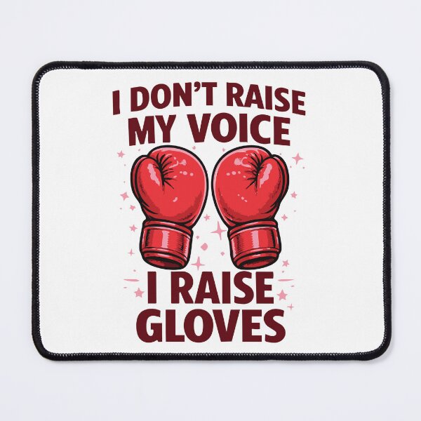 Item preview, I don't raise my voice, I raise gloves designed and sold by AbstractArielle.