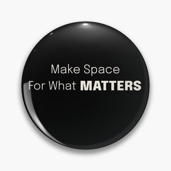 Item preview, Make Space for What Matters (B) Living Simple designed and sold by Sachie's Studio.