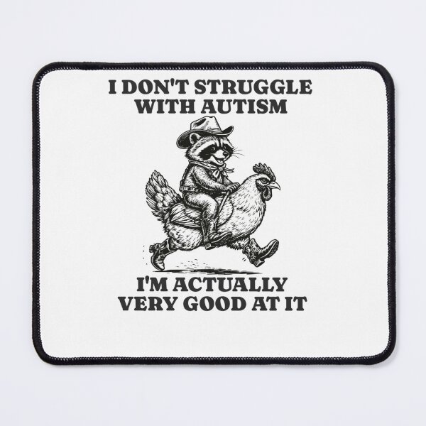 Item preview, I Don’t Struggle With Autism, I’m Actually Very Good At It designed and sold by krystalRomanart.