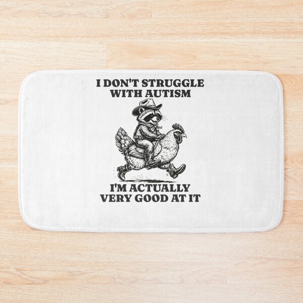Item preview, I Don’t Struggle With Autism, I’m Actually Very Good At It designed and sold by krystalRomanart.
