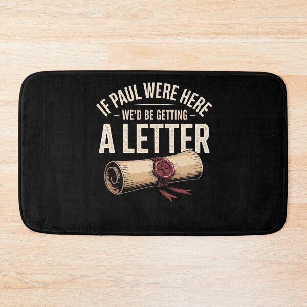 Item preview, If Paul were Here We’d Be Getting A Letter Funny Christian designed and sold by BHMARTS.