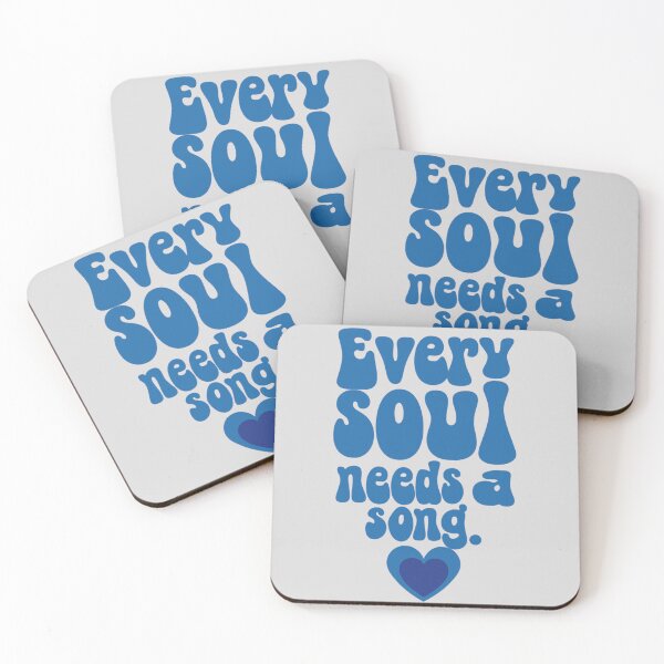 Item preview, Every soul needs a song designed and sold by Stefrait-7.