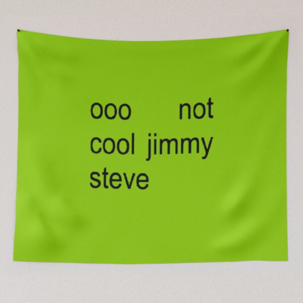 Item preview, not cool jimmy steve brat text designed and sold by notcooljimmysteve.