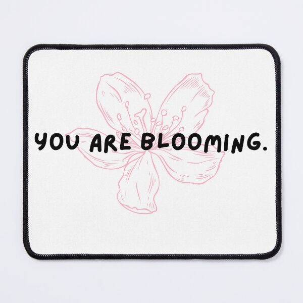 Item preview, You Are Blooming designed and sold by whygracie.