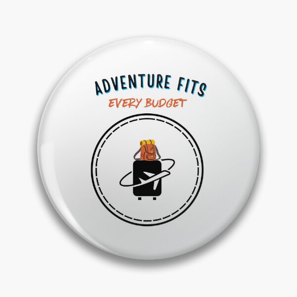 Item preview, Adventure Fits Every Budget designed and sold by Zoaluxe.