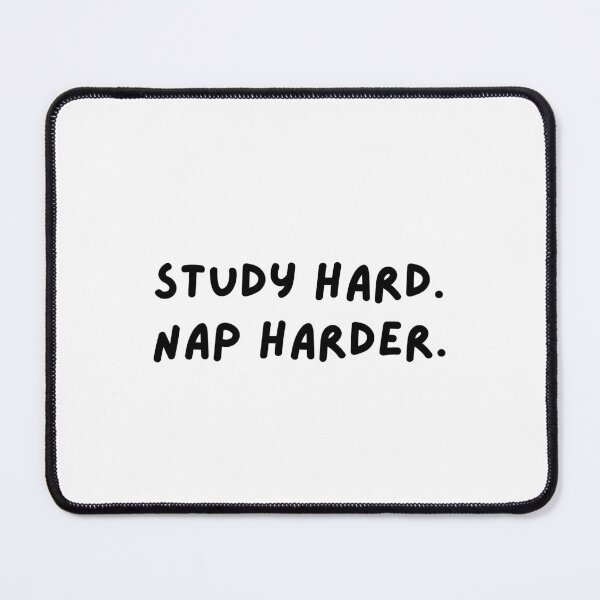 Item preview, Study Hard. Nap Harder. designed and sold by whygracie.