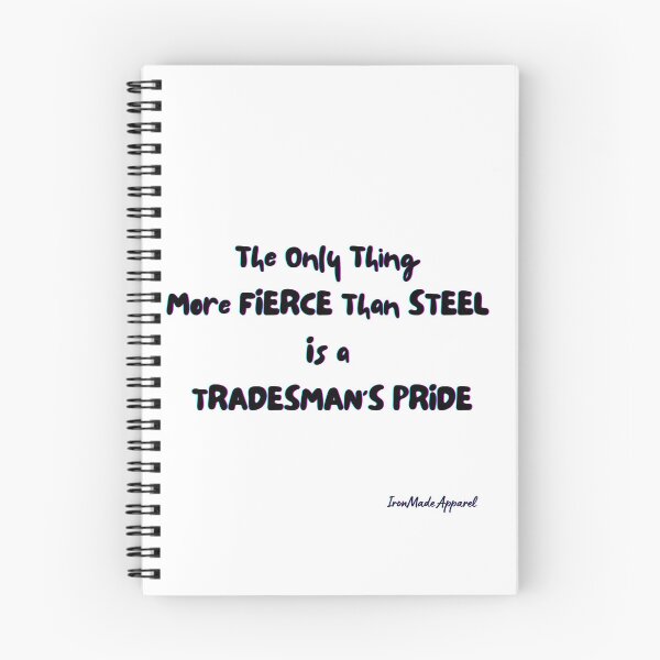 Item preview, Tradesman’s Pride – Fierce Like Steel T-Shirt designed and sold by IronMade Apparel.