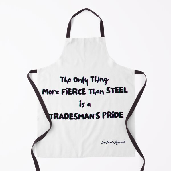 Item preview, Tradesman’s Pride – Fierce Like Steel T-Shirt designed and sold by IronMade Apparel.