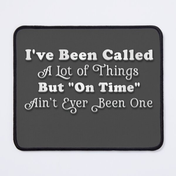 Item preview, Never On Time designed and sold by AppyAudacity.