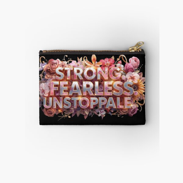 Item preview, Strong Fearless Unstoppable – Bold Floral Women Empowerment Quote designed and sold by YourTrendyTees.