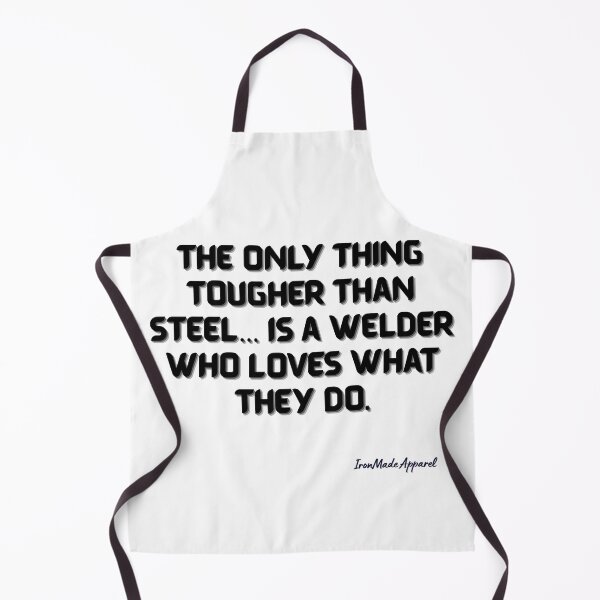 Item preview, Tougher Than Steel – Passionate Welder Shirt designed and sold by IronMade Apparel.