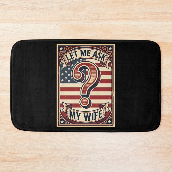 Item preview, Let Me Ask My Wife First Shirt – Husband Humor designed and sold by THREE LITTLE BEANS.