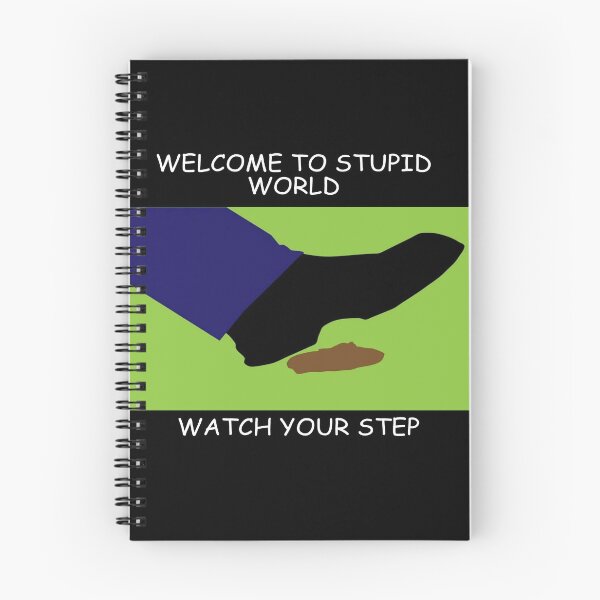 Item preview, WELCOME TO STUPID WORLD designed and sold by oceantospace.