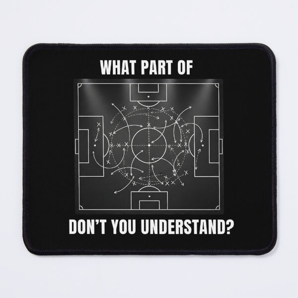 Item preview, Funny What Part of Soccer Don't You Understand Soccer Coach designed and sold by THREE LITTLE BEANS.