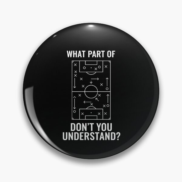 Item preview, Funny What Part of Soccer Don't You Understand Soccer Coach designed and sold by THREE LITTLE BEANS.
