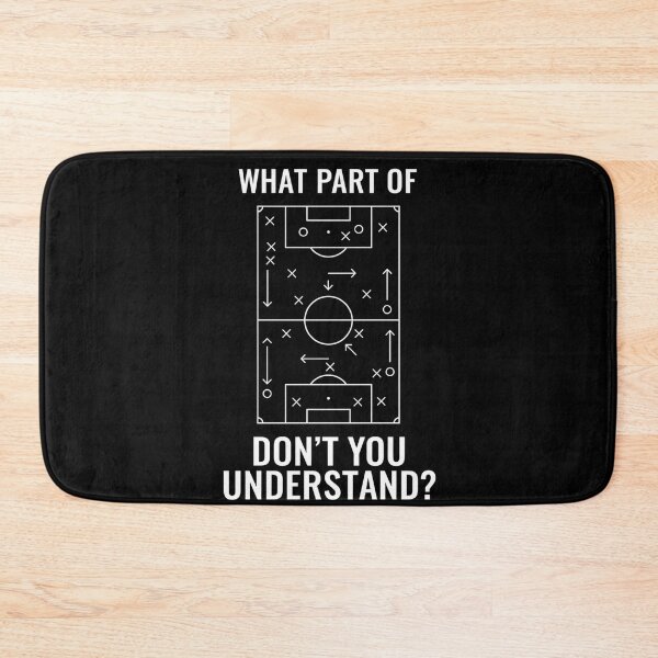 Item preview, Funny What Part of Soccer Don't You Understand Soccer Coach designed and sold by THREE LITTLE BEANS.