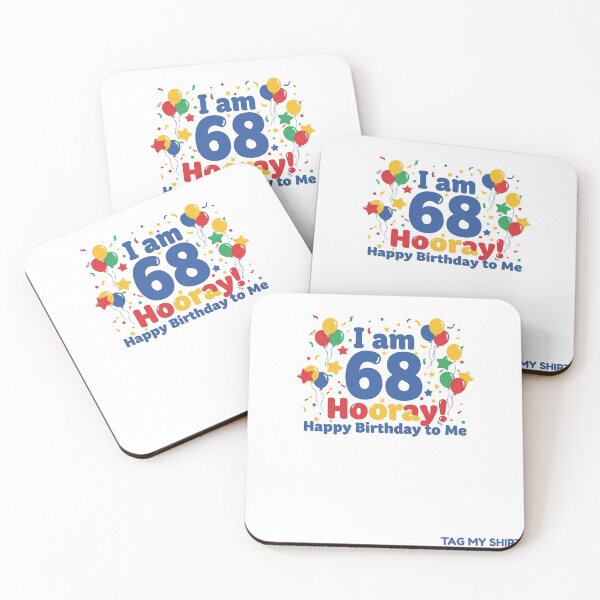 Item preview, I am 68 Hooray-  Happy Birthday to Me- Tag My Shirt designed and sold by Tag My Shirt - Clothing Made to Be Written On..