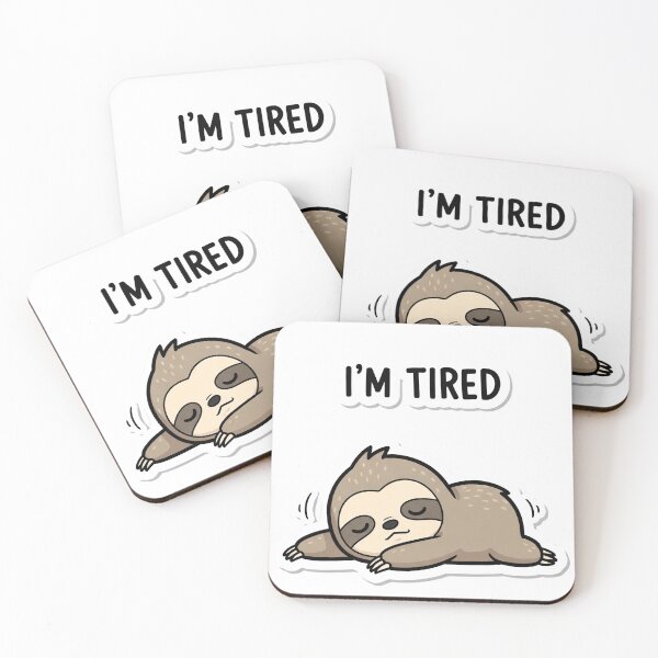 Item preview, I'm Tired - Lazy Sloth designed and sold by artaipix.