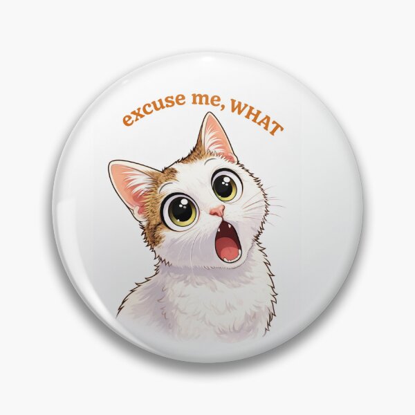 Item preview, Disculpe, ¿qué? – Meme gracioso de reacción de gato designed and sold by .onemoredesign..