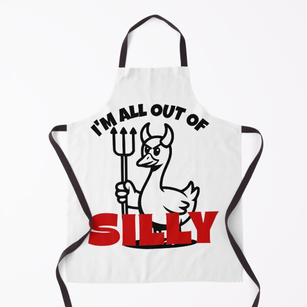 Item preview, I’m All Out of Silly Goose designed and sold by Tee Daddy's .