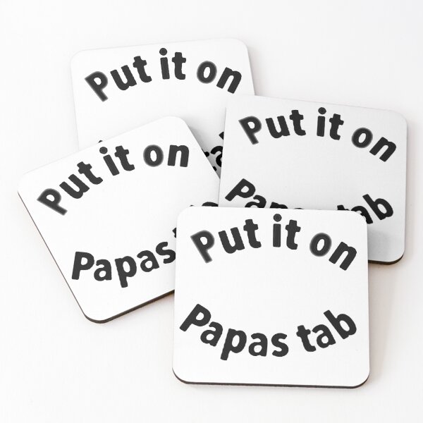 Item preview, Put it on Papas tab designed and sold by SwampfoxDesign.