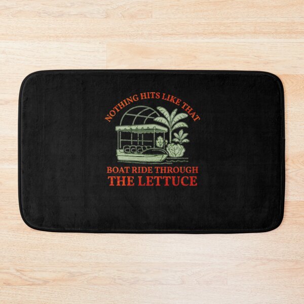Item preview, Nothing Hits Like That Boat Ride Through The Lettuce designed and sold by Mirandalab.