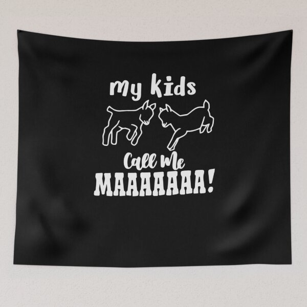 Item preview, My Kids Call Me Mah Goats designed and sold by Mirandalab.