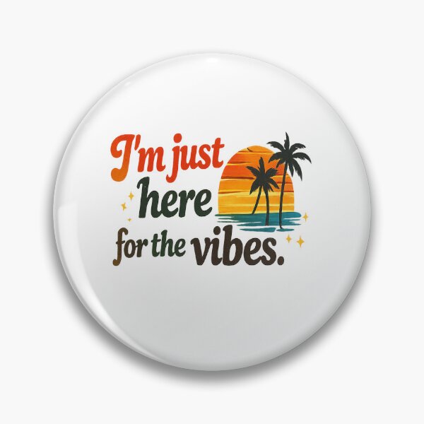Item preview, Here for the vibes designed and sold by MilkingChickens.