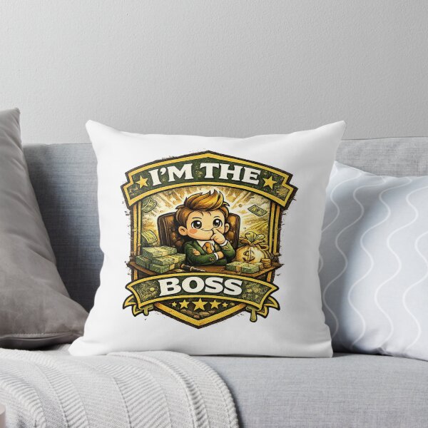 Item preview, I'm the boss designed and sold by Throwing-Corn.