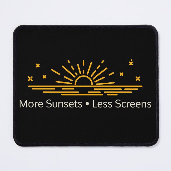 Item preview, More Sunsets Less Screens Living Simple designed and sold by Sachie's Studio.